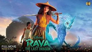 Raya And The Last Dragon Full Movie In English | New Hollywood Movie | Review & Facts