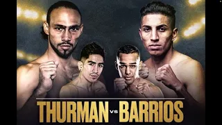 Keith Thurman VS Mario Barrios FIGHT NIGHT CHAMPION