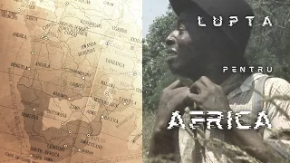 Lupta pentru Africa si colonizarea teritoriilor africane.