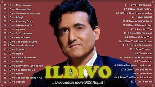 Opera Pop Songs 🍀 Il Divo canzoni nuove 2022 Playlist 🍀 Il Divo Greatest Hits Full Album🍀