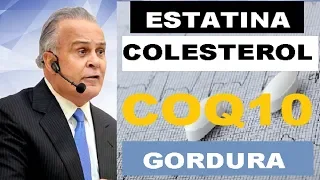 Estatina e Coenzima Q10 , COLESTEROL não é GORDURA e, Alimento rico em GORDURA | Dr Lair Ribeiro