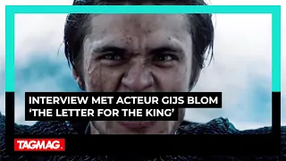 Netflix lanceert 'The Letter For The King' met Nederlander Gijs Blom in een van de hoofdrollen