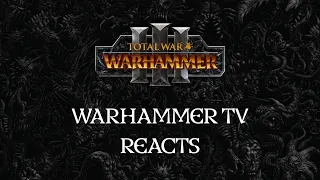 Warhammer TV reacts to the Total War: Warhammer III reveal
