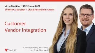 Customer Vendor Integration CVI | Lars Bock & Caroline Kolberg | Bitech SAP-Forum 2022