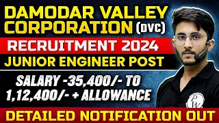 DVC JE Recruitment 2024 | Damodar Valley Corporation Recruitment 2024 | DVC JE Vacancy 2024