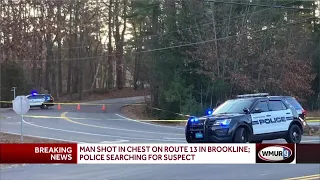Man shot in chest on Route 13 in Brookline; police search for suspect