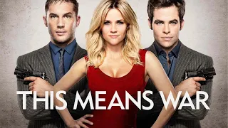 This Means War 2012 Movie || Reese Witherspoon, Chris Pine, Tom Hardy || This Means War Movie Review
