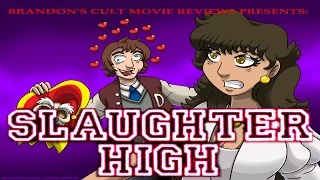 Brandon's Cult Movie Reviews: SLAUGHTER HIGH