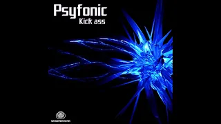 03 Psyfonic - Kick Ass