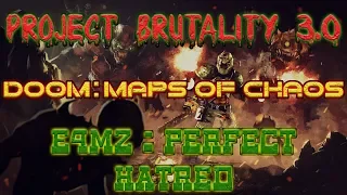 DOOM1 Maps Of Chaos ☣️ E4M2: Perfect Hatred ❗️Secret Exit❗️ (Project Brutality 3.0)