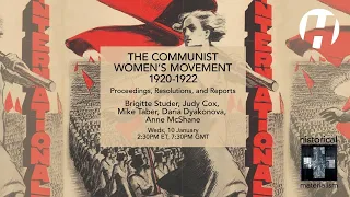 The Communist Women’s Movement, 1920–1922: Proceedings, Resolutions, and Reports