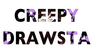 CREEPYDRAWSTA: Go Play