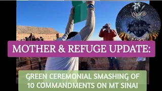 Channel Update: BANNED & Ceremonial Smashing of Ten Commandments on Mt Sinai - New Green FAITH LAWS!
