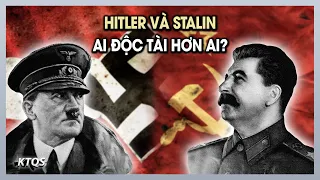 Khi Adolf Hitler Và Josef Stalin Đối Mặt: Ai Độc Tài Hơn Ai?