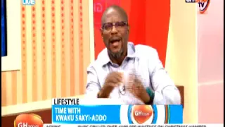 LIFESTYLE WITH KWAKU SAKYI - ADDO #ghtoday