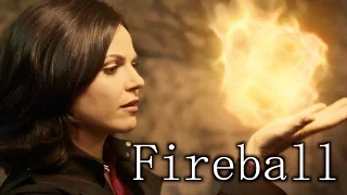 Once Upon A Time - FIREBALL