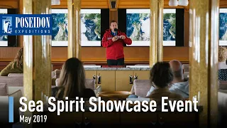 Highlights of the Sea Spirit Showcase Event, May 2019