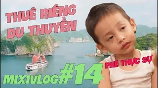 MixiVLOG#14: Bao trọn du thuyền Hạ Long tại mixivivu.com nghỉ dưỡng 3 ngày cùng team Mixi.