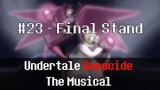 Undertale Genocide: The Musical - Final Stand