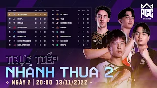 🏆[PGC 2022] NHÁNH THUA 2 - NGÀY 2 - 🇻🇳 CES, 🇻🇳 TE, 🇨🇳 PERO, 🇺🇸 Soniqs, 🇨🇳 NewHappy, FaZe, 🇹🇭 BRU,...