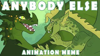 Anybody Else 🌿🐉 animation meme [ Wings Of Fire ]