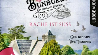 Helena Marchmont - Rache ist süß - Bunburry - Ein Idyll zum Sterben, Folge 7