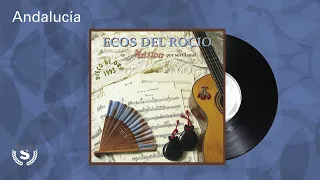 Ecos del Rocio - Andalucía (Audio Oficial)