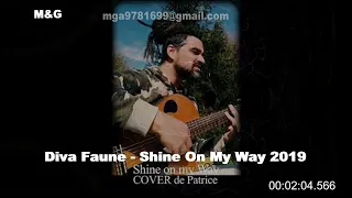 Diva Faune - Shine On My Way 2019(Video Mp3)