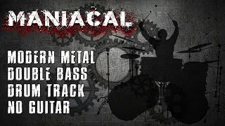 Maniacal - Modern Metal Double Bass Drum Track, No Guitar - 90 BPM
