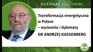 Transformacja energetyczna w Polsce – wyzwania i dylematy