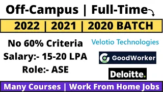 Deloitte | Good worker | Velotio Off-Campus Hiring 2022-2020 BATCH | 15-20 LPA Salary Apply Now