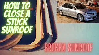 HOW TO CLOSE A STUCK SUNROOF ON YOUR CAR. SUPER EASY #evo #car