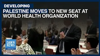 Palestine Moves to New Seat at World Health Organization | Dawn News English
