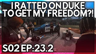 Episode 23.2: I Ratted On Duke To Get My Freedom??? | GTA RP | Grizzley World Whitelist