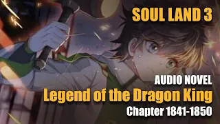 SOUL LAND 3 | The Abyssal Outburst |  Chapter 1841-1850