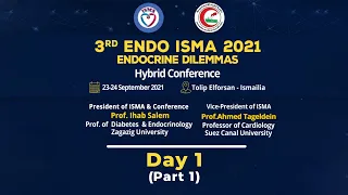 3rd International ENDO ISMA 2021 Day 1  ( Part 1 )