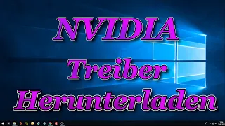 NVIDIA Grafikkartentreiber Herunterladen und installieren