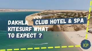 KITESURF * MOROCCO @ DAKHLA- DAKHLA CLUB HOTEL AND SPA