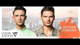 Skyline Sessions 294 (With Lucas & Steve) 23.08.2022