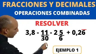 Fracciones y Decimales: Operaciones Combinadas Ejercicio 1