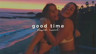 owl city & carly rae jepsen - good time (slowed + reverb)