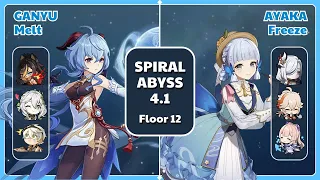 C0 GANYU Melt & C0 AYAKA Freeze | Spiral Abyss 4.1 | Genshin Impact