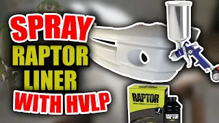 Raptor Liner Results | Spraying with HVLP | How To