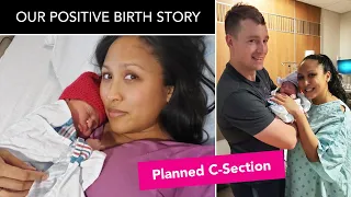 POSITIVE BIRTH EXPERIENCE! | Planned C-Section at Sentara Leigh Hospital, Norfolk