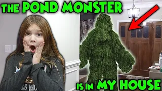 The Pond Monster Was In Our House!