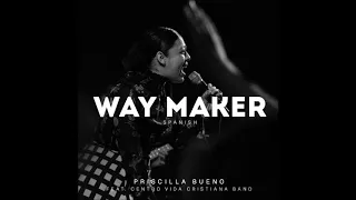 Priscilla Bueno - Way Maker (Spanish)