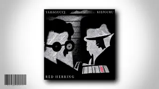 Lil YamaGucci - Red Herring w/ kiefguru [FULL TAPE]