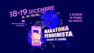 Panel 2: Alla scoperta dei collettivi (Maratona Femminista 2021: Sharing Is Caring)