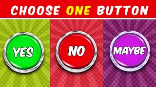 😱Choose One Button😯 Yes or No or Maybe 🤔🔴🟢🟣 #yesorno #yesornochallenge