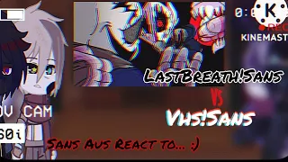 Sans aus React to ULB vs VHS